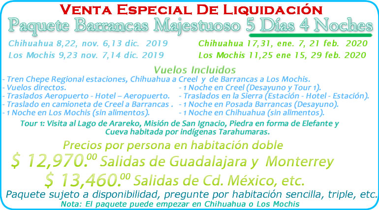 Venta especial de liquidacion Barrancas del Cobre Chihuahua Mexico